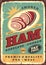 Grocery or butchery advertising sign for canned ham