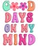 Groovy Motivational Quotes. Good Days on My Mind