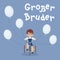 `Grosser Bruder` hand-drawn vector lettering in German, in English means `Big Brother`
