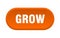 grow button