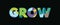 Grow Concept Word Art Illustration