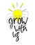 Grow with us. Recruitment, teambuilding and personal growth concept. Hand drawn bulbs and hand lettering