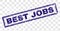 Grunge BEST JOBS Rectangle Stamp