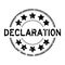 Grunge black declaration word round rubber stamp on white background