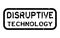 Grunge black disruptive technology word square rubber stamp on white background