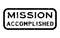 Grunge black mission accomplished word square rubber stamp on white background