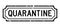 Grunge black quarantine word rubber business stamp on white background