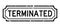 Grunge black terminated word rubber business stamp on white background