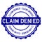 Grunge blue claim denied word round rubber stamp on white background