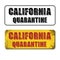 Grunge California quarantine yellow nameplate