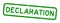 Grunge green declaration word square rubber stamp on white background