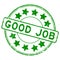 Grunge green good job with star icon round rubber seal stamp on white background