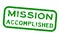 Grunge green mission accomplished word square rubber stamp on white background