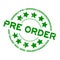 Grunge green pre order wording with star icon round rubber business seal stamp on white background