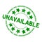 Grunge green unavailable word with star icon round rubber stamp on white background