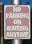 Grunge No Parking Sign.