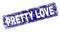 Grunge PRETTY LOVE Framed Rounded Rectangle Stamp