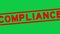 Grunge red compliance word square rubber stamp zoom in green background
