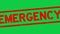 Grunge red emergency word square rubber stamp zoom in green background