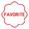 Grunge red favorite word rubber stamp on white background