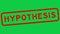 Grunge red hypothesis word square rubber stamp zoom on green background