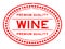 Grunge red premium quality wine oval rubber stamp on white background