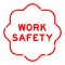 Grunge red work safety word rubber stamp on white ckground