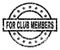 Grunge Textured FOR CLUB MEMBERS Stamp Seal