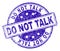 Grunge Textured DO NOT TALK Stamp Seal