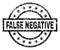 Grunge Textured FALSE NEGATIVE Stamp Seal