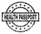 Grunge Textured HEALTH PASSPORT Stamp Seal