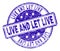 Grunge Textured LIVE AND LET LIVE Stamp Seal