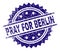 Grunge Textured PRAY FOR BERLIN Stamp Seal