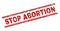 Grunge Textured STOP ABORTION Stamp Seal