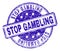 Grunge Textured STOP GAMBLING Stamp Seal