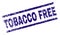 Grunge Textured TOBACCO FREE Stamp Seal