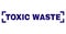 Grunge Textured TOXIC WASTE Stamp Seal Between Corners