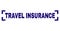 Grunge Textured TRAVEL INSURANCE Stamp Seal Between Corners