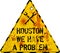 Grungy website failure warning sign, houston, we have a problem, vector illustration