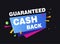 Guaranteed cash back economy and shopping money return