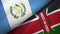 Guatemala and Kenya two flags textile cloth, fabric texture