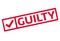 Guilty rubber stamp