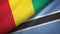 Guinea and Botswana two flags textile cloth, fabric texture