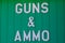 Guns and Ammo Sign