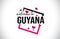 Guyana Welcome To Word Text with Handwritten Font and Red Hearts Square