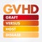 GVHD - Graft-versus-host disease acronym