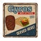 Gyros vintage rusty metal sign