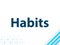 Habits Modern Flat Design Blue Abstract Background