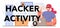 Hacker activity typographic header. Digital data protection and database