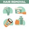 Hair removal woman depilation waxing, shaving sugaring laser procedure vector icons set